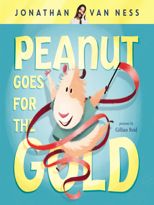 Title details for Peanut Goes for the Gold by Jonathan Van Ness - Available